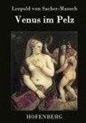 Leopold von Sacher-Masoch - Venus im Pelz