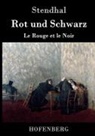 Stendhal - Rot und Schwarz