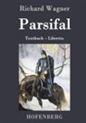 Richard Wagner - Parsifal