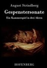 August Strindberg - Gespenstersonate