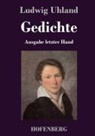 Ludwig Uhland - Gedichte