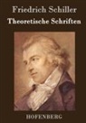 Friedrich Schiller, Friedrich Schiller - Theoretische Schriften