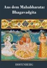 anonym - Aus dem Mahabharata: Bhagavadgita