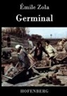 Émile Zola, Émile Zola - Germinal