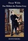 Oscar Wilde, Oscar Wilde - Das Bildnis des Dorian Gray