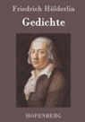 Friedrich Hölderlin, Friedrich Hölderlin - Gedichte