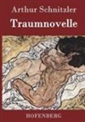 Arthur Schnitzler - Traumnovelle