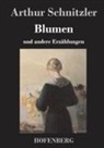 Arthur Schnitzler - Blumen