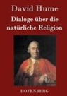 David Hume - Dialoge über die natürliche Religion