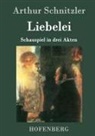 Arthur Schnitzler - Liebelei