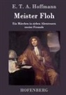 E T A Hoffmann, E.T.A. Hoffmann - Meister Floh