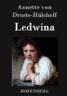 Annette von Droste-Hülshoff - Ledwina