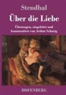 Stendhal - Über die Liebe