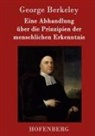 George Berkeley, George Berkeley - Eine Abhandlung über die Prinzipien der menschlichen Erkenntnis