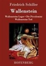 Friedrich Schiller - Wallenstein