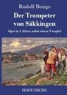 Rudolf Bunge - Der Trompeter von Säkkingen
