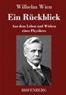 Wilhelm Wien - Ein Rückblick