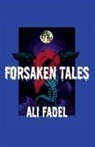Ali Fadel - Forsaken Tales