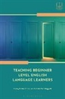 Gabriel Díaz-Maggioli, Lesley Painter-Farrell - Teaching Beginner Level English Language Learners