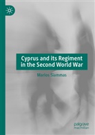 Marios Siammas - Cyprus and its Regiment in the Second World War