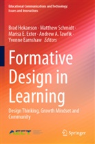 Marisa E Exter et al, Yvonne Earnshaw, Marisa E. Exter, Brad Hokanson, Matthew Schmidt, Andrew A. Tawfik - Formative Design in Learning