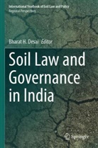 Bharat H. Desai, Bharat H Desai - Soil Law and Governance in India