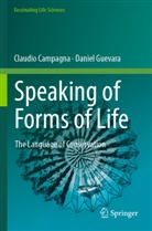 Claudio Campagna, Daniel Guevara - Speaking of Forms of Life