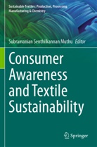 Subramanian Senthilkannan Muthu - Consumer Awareness and Textile Sustainability