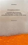 Kai Brodersen - Christophorus Kobrer: Gründliche Beschreibung der Bierbrauer-Praktik (1581) und weitere Schriften zum Bier (1530-1616)