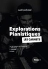 Julien Ménagé - Explorations Pianistiques - Les Carnets