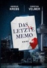 Andreas Krebs, Christian Velmer - Das letzte Memo