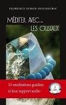 Florence Semur-Seigneuric - Méditer avec... les cristaux