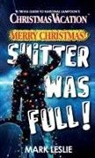 Mark Leslie - Merry Christmas! Shitter Was Full!