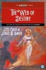 J. U. Giesy, Junius B. Smith - The Web of Destiny