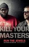 Jaap Van Der Doelen - Kill Your Masters