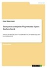 Enzo Watermann - Entrepreneurship im Opportunity Space Bauhandwerk