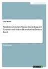 Anonym, Luca Werth - Parallelen zwischen Platons Darstellung der Tyrannis und Hitlers Herrschaft im Dritten Reich