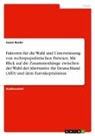 Jason Basler - Faktoren für die Wahl und Unterstützung von rechtspopulistischen Parteien. Mit Blick auf die Zusammenhänge zwischen der Wahl der Alternative für Deutschland (AfD) und dem Euroskeptizismus