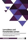 Anonym, Anonymous - Lernvideos und Forschendes Lernen. Mini-Projekte für Kinder und Jugendliche im Mehrsprachigkeitskontext