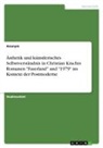 Anonym, Anonymous - Ästhetik und künstlerisches Selbstverständnis in Christian Krachts Romanen "Faserland" und "1979" im Kontext der Postmoderne