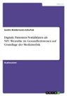 Sandra Waldermann-Scherhak - Digitale Patienten-Notfalldaten als NFC-Wearable im Gesundheitswesen auf Grundlage der Medizinethik