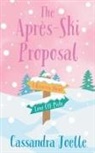 Cassandra Joelle - The Après-Ski Proposal