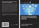 Nadira T. Pardo, Cherrilyn Warde-Crawford - Factores motivacionales asociados al control de la diabetes