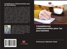 Krishnaveer Abhishek Challa - Compétences rédactionnelles pour les journalistes