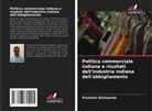 Prashant Deshpande - Politica commerciale indiana e risultati dell'industria indiana dell'abbigliamento