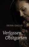 Irina Gallo - Verlassen im Obstgarten