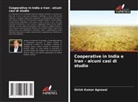 Girish Kumar Agrawal - Cooperative in India e Iran - alcuni casi di studio