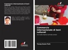 Young Seaon Park - Commercio internazionale di beni culturali
