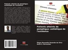 Anita G. Bernardes, Diego Alexandre Rozendo Da Silva - Patients atteints de pemphigus: esthétique de l'existence