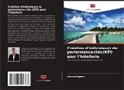 Sorin Gligore - Création d'indicateurs de performance clés (KPI) pour l'hôtellerie